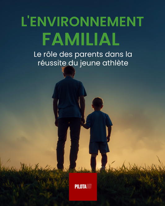 PILOTA90 – L'Environnement Familial du Jeune Athlète (Ebook PDF)